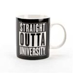 Straight Outta University - Graduation Mug