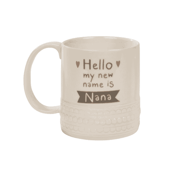 nanamug.png Hello My New Name Is Nana Mug - Image 1