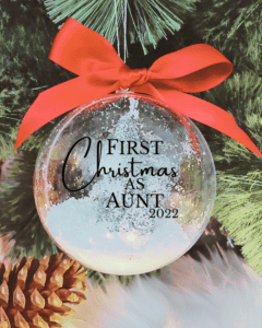 First Christmas As Aunt - 10cm Acrylic Bauble