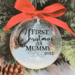First Christmas As Mummy - 10cm Acrylic Bauble