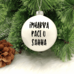 Imħabba, Paċi u Saħħa -  8cm Glass Bauble
