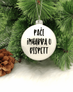 Paċi, Imħabba u Rispett -  8cm Glass Bauble