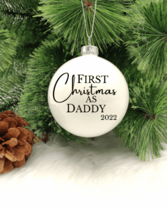 First Christmas As Daddy - 8cm Glass Bauble
