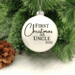 First Christmas As Uncle - 8cm Glass Bauble