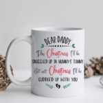 Dear Daddy Christmas Mug