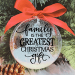 Family Is The Gift -  10cm Acrylic Bauble