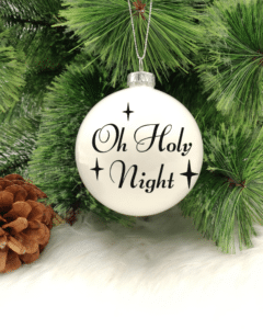 Oh Holy Night - 8cm Glass Bauble