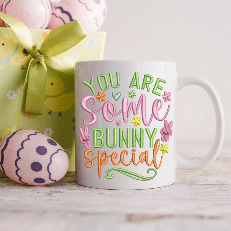 You Are Some Bunny Special Mug