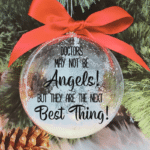 Doctors Are The Best - 10cm Acrylic Bauble