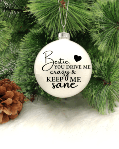 Bestie ... - 8cm Glass Bauble