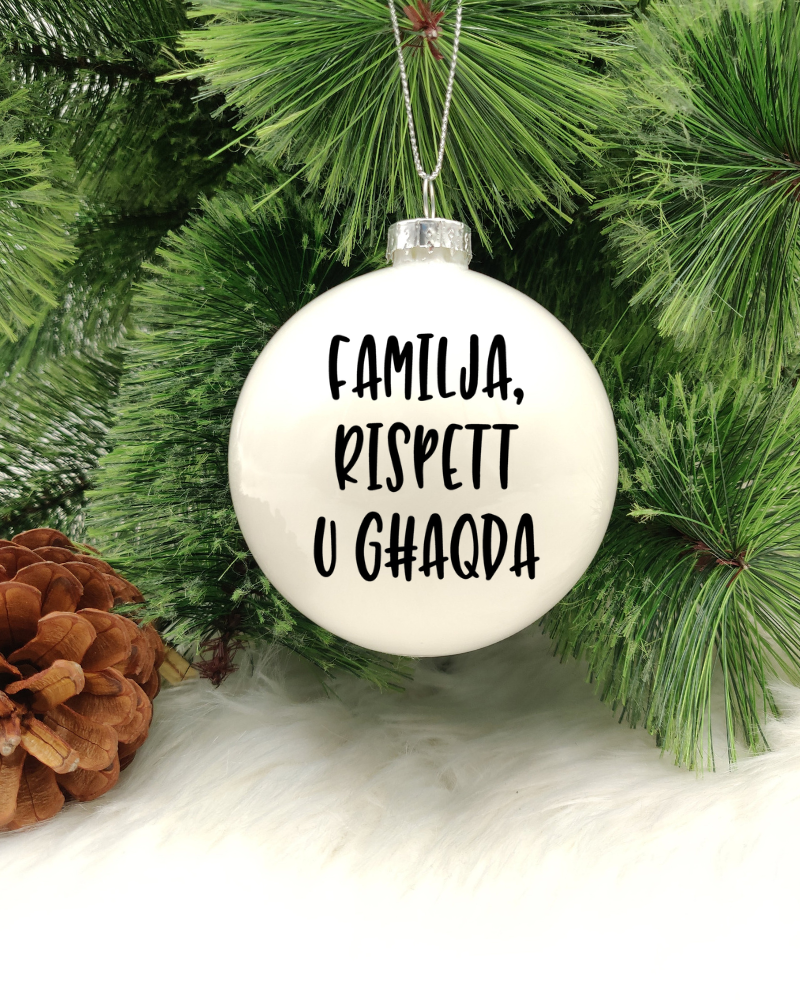 GLSBBLFAMILARISPETTUGHAQDA Familja, Rispett u Għaqda - 8cm Glass Bauble - Image 1