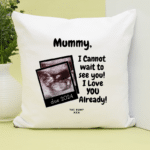 Mummy I Love You Already – Personalised with Photo Cushion