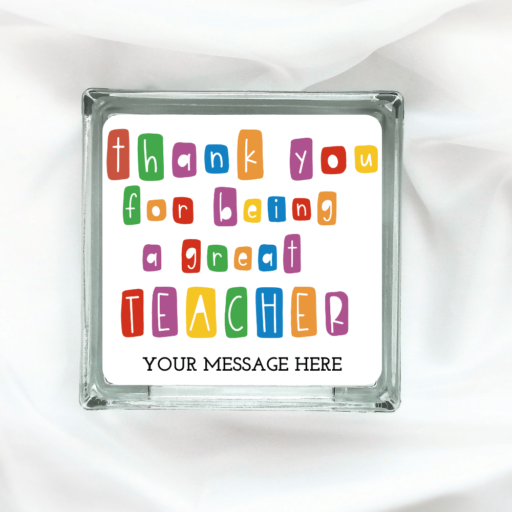 GB-THANKYOUTEACHER.png Thank You For Being... - Personalised Glass Block - Image 1