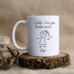 I Love You Daddy – Personalised Girl Mug
