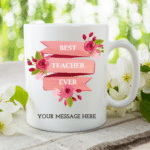 Best Teacher Ever - Personalised Mug
