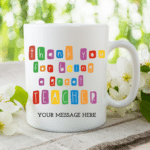 Thank You ... Teacher - Personalised Mug