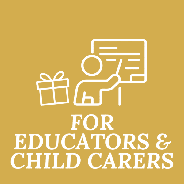 For Educators & Child Carers