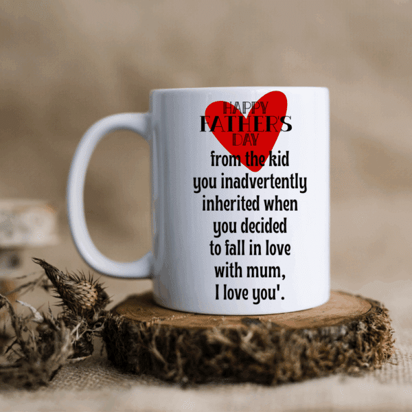 From Your Inherited Kid - Mug