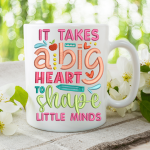 It Takes A Big Heart - Mug