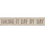 Taking It Day by Day -  Metal Plaque