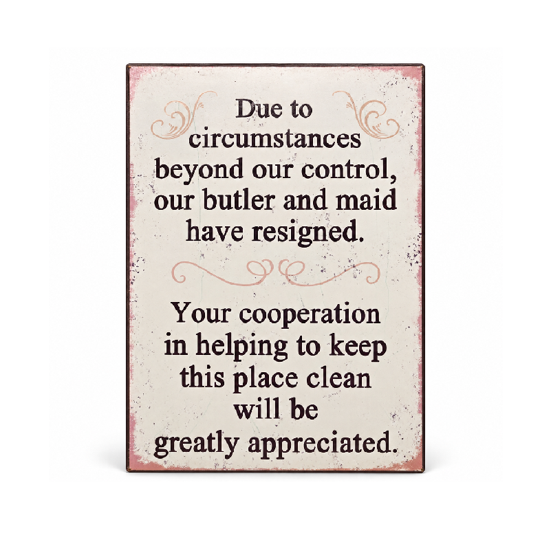 DUE_TO_CIRCUMSTANCES Butler and Maid - Metal Sign - Image 1