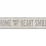 Home Makes My Heart Smile -  Metal Plaque
