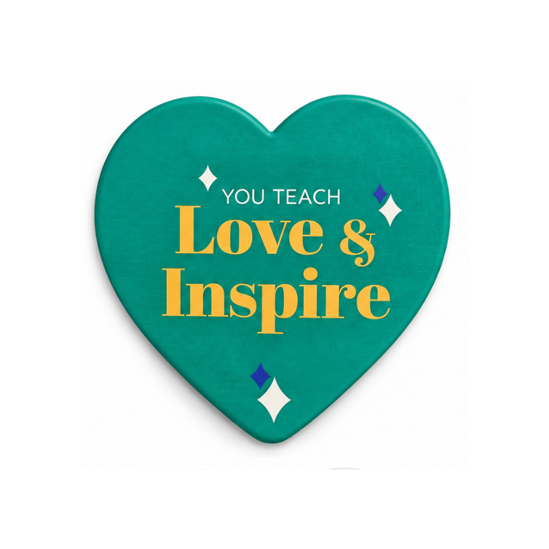 LOVE_INSPIRE_COASTER You Teach Love & Inspire Heart Coaster - Image 1