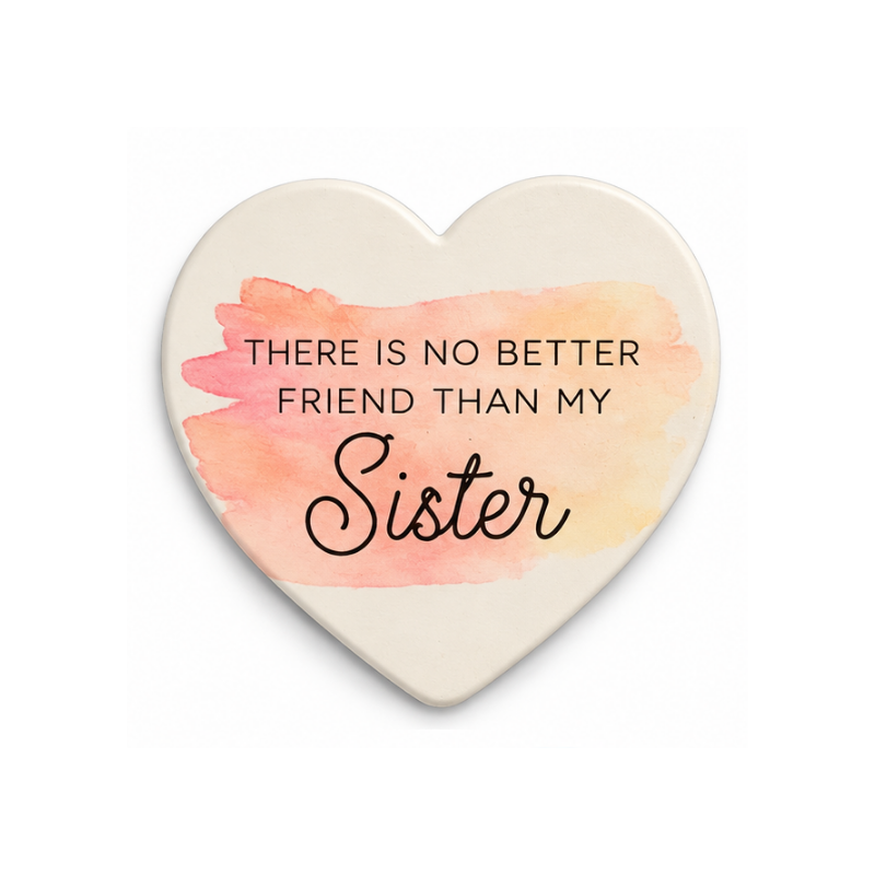 NO_BETTER_THAN_SISTER_COASTER Sister Heart Coaster - Image 1