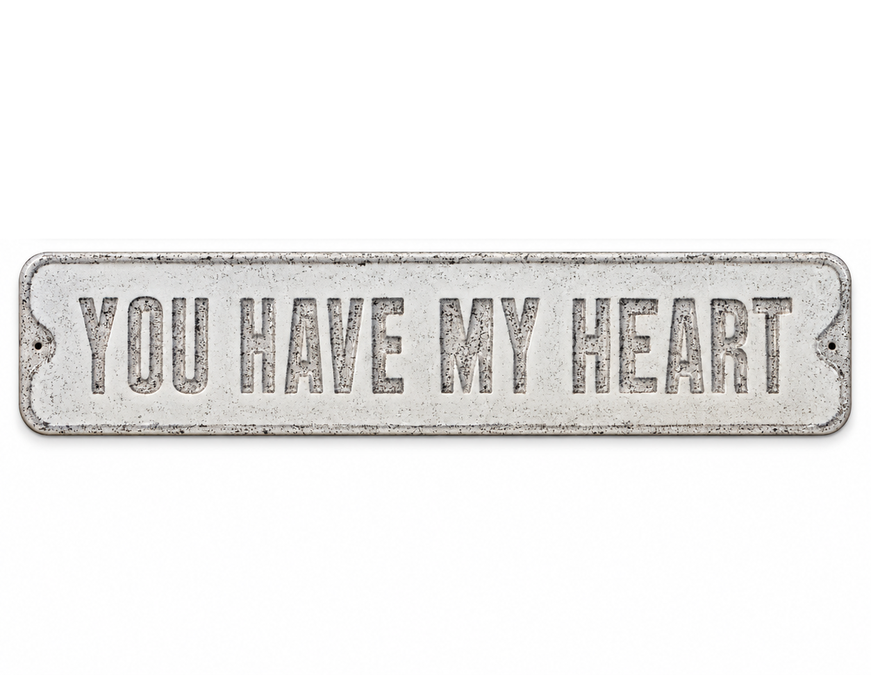 YOU_HAVE_MY_HEART You Have My Heart - Metal Plaque - Image 1